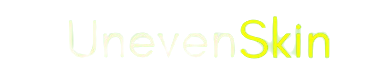UnevenSkin.com
